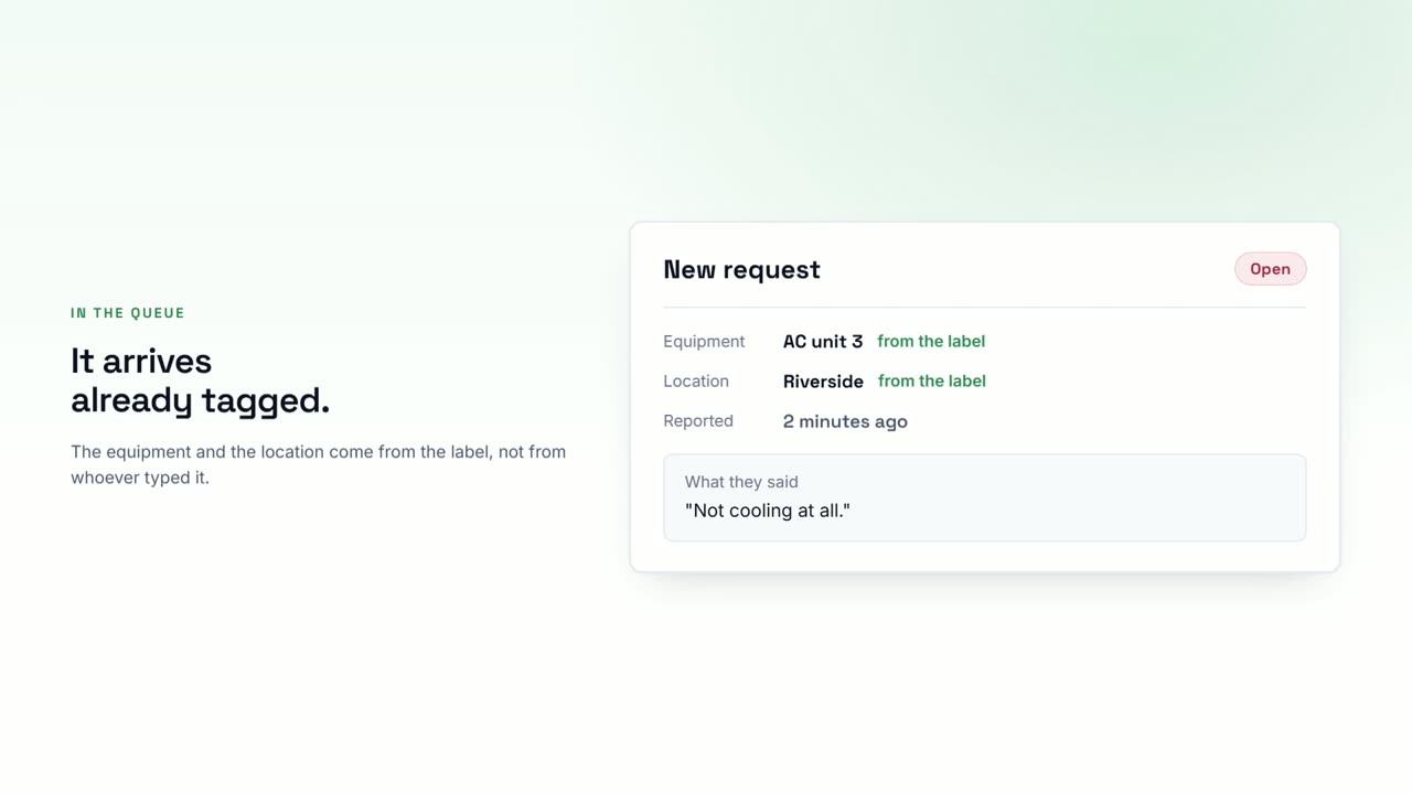 Video: a maintenance request arrives already tagged with the equipment and location